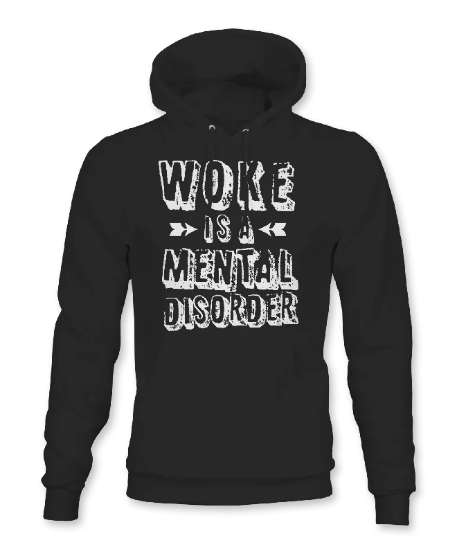 Woke Is A Mental Disorder Hoodie Minimalist Men's Casual 