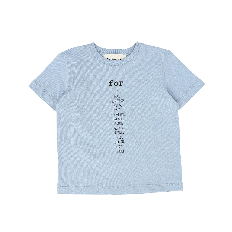 BE FOR ALL BLUE WORDED TEE [FINAL SALE] Confident Men's High